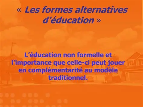 Étude sur les formes d'éducation alternatives
